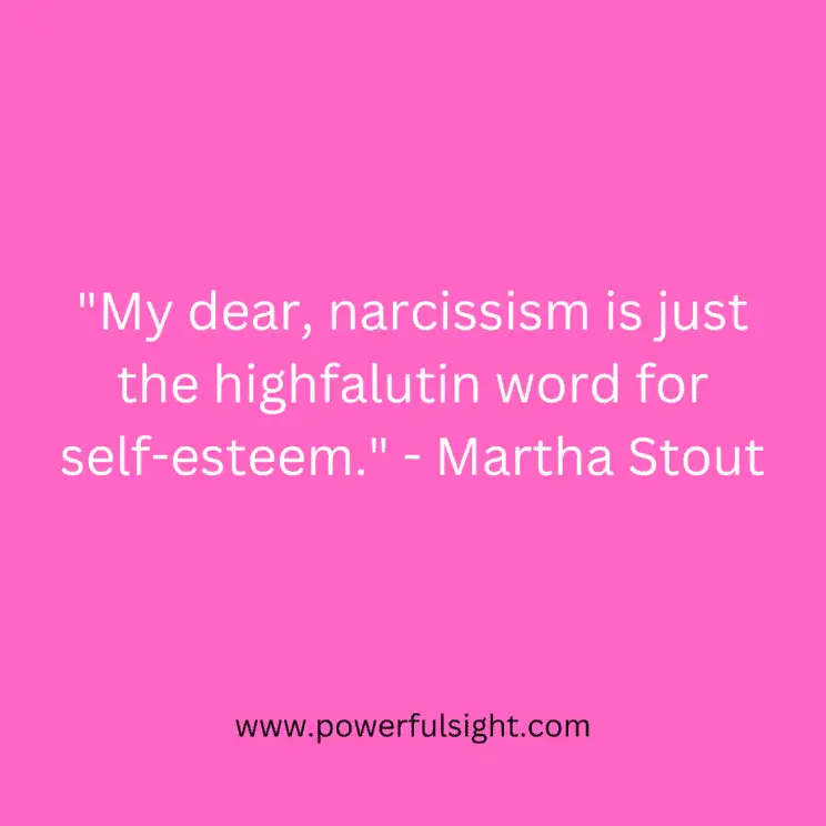 Narcissism quotes