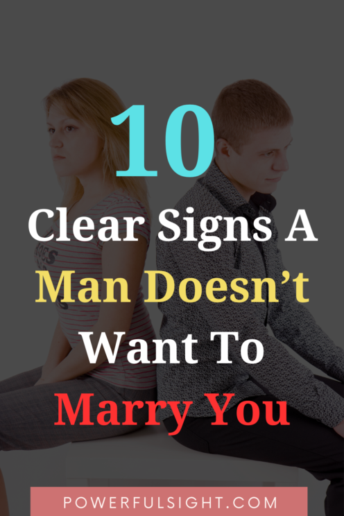 signs a man doesn't want to marry you