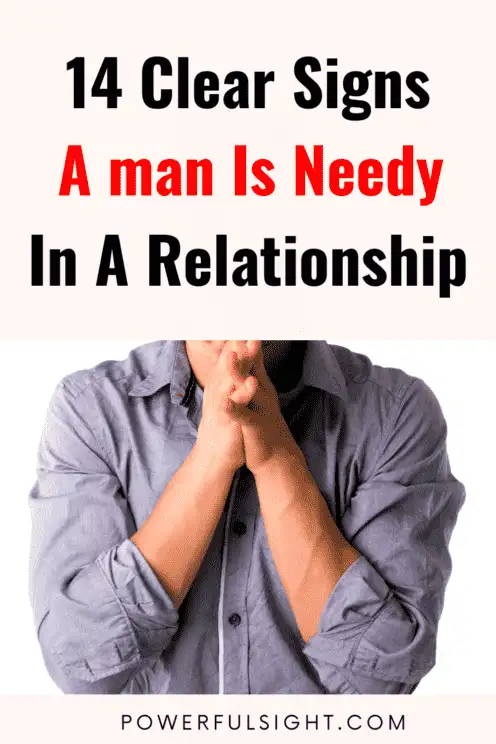 14 Signs a Man Is Needy In A Relationship