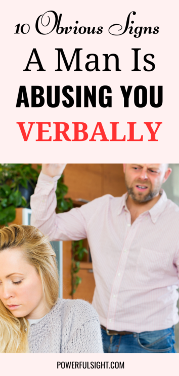 Signs a man is verbally abusive 