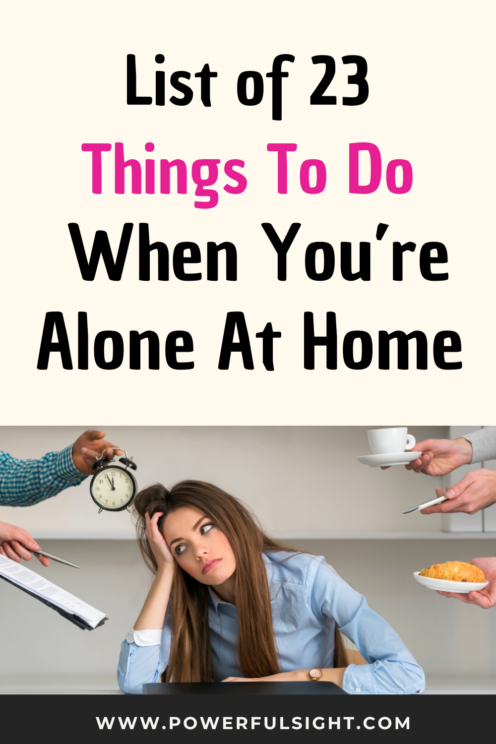 Things to do when you're alone