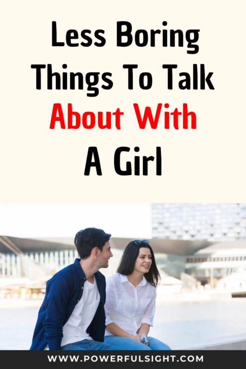 things to talk about with a girl