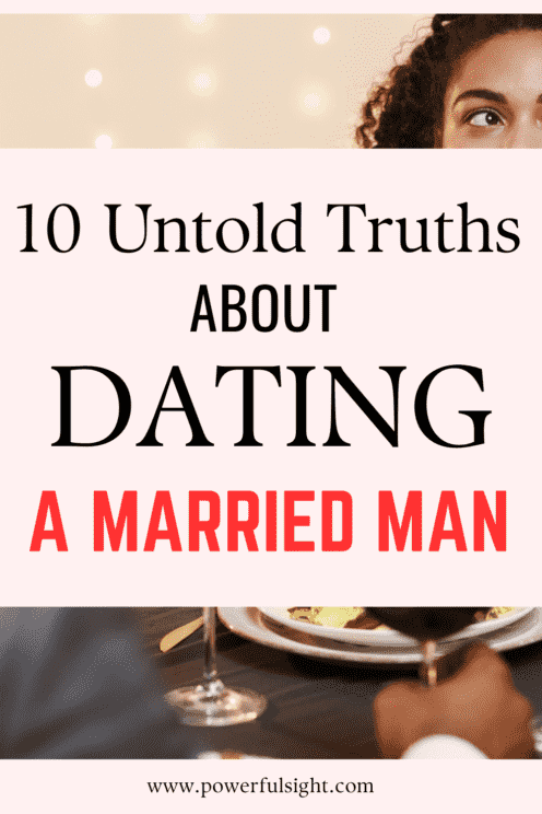 Dating a married man truths