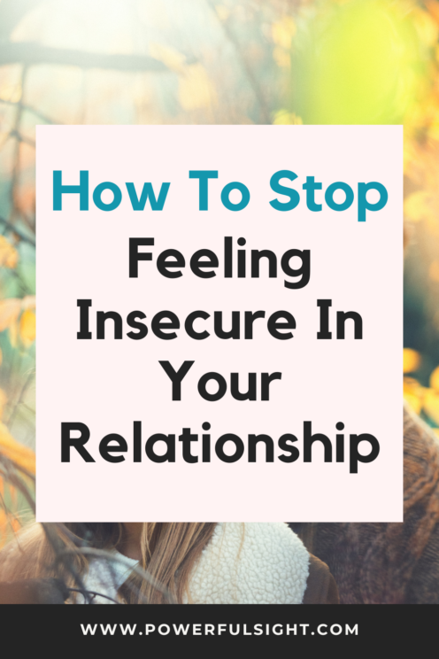 how to stop feeling insecure in your relationship 