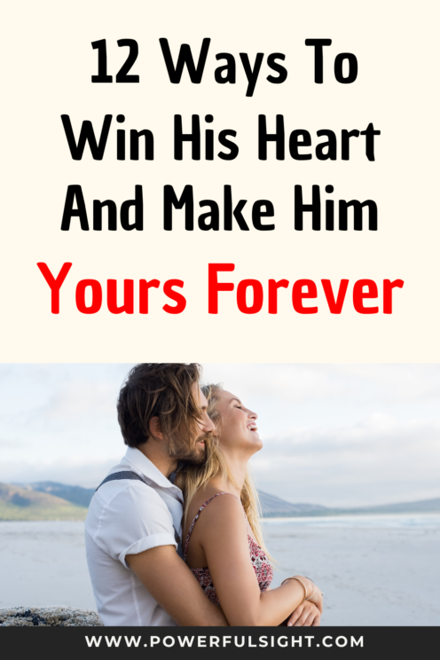 How To Win His Heart