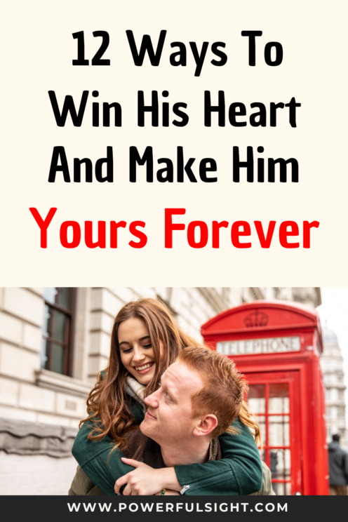 How To Win His Heart