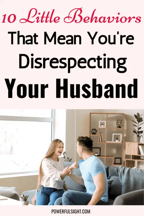 10 Signs you are disrespecting your husband 