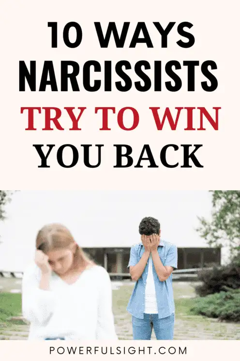 How Narcissists Try To Win You Back