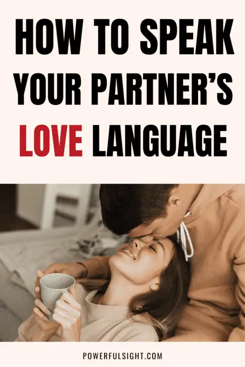 How to speak your partner's love language