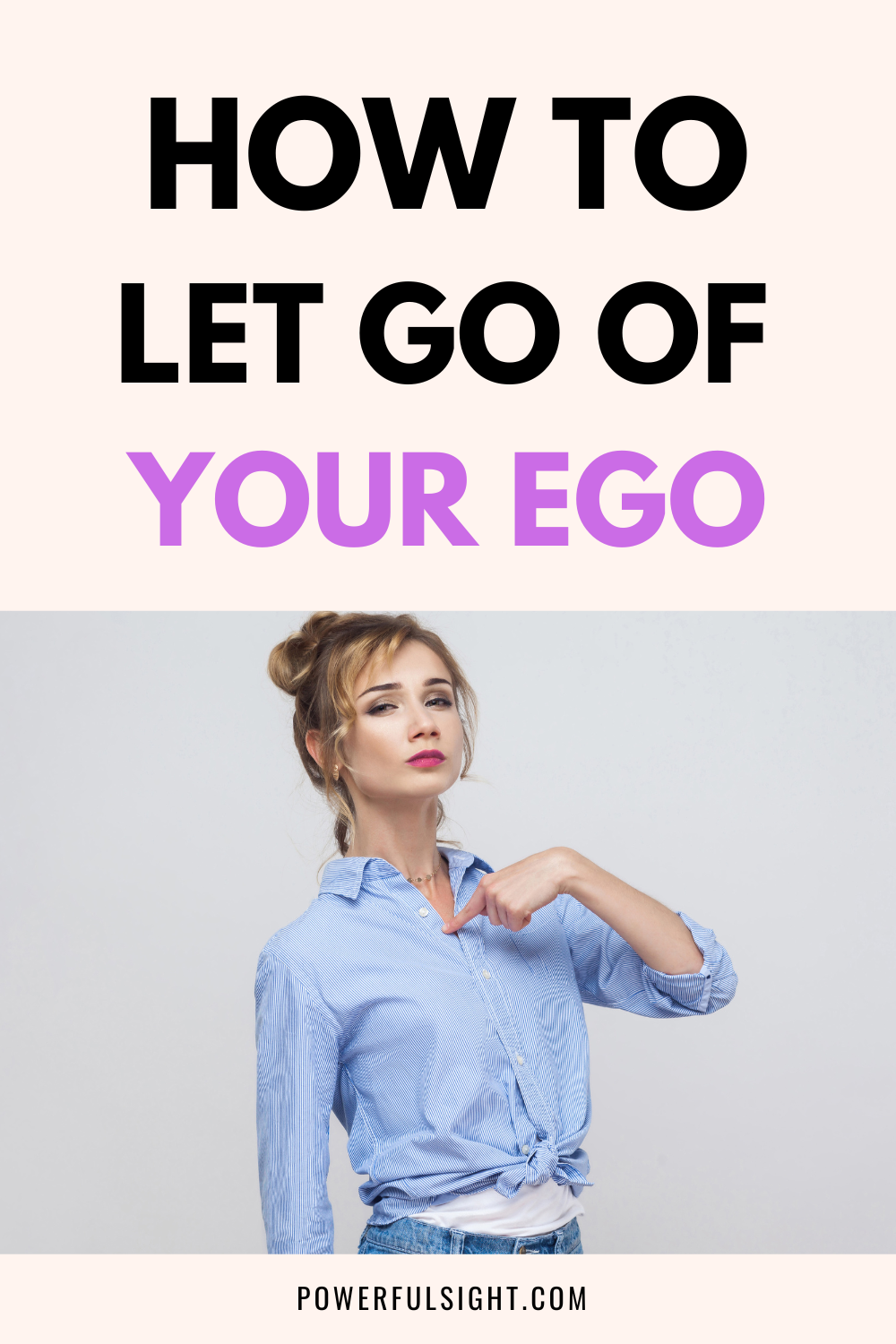 How To Kill Your Ego - Powerful Sight