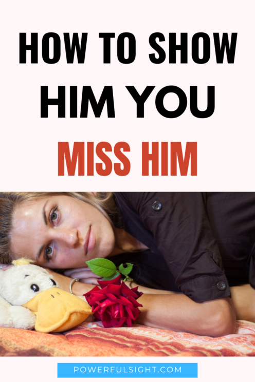 How to show him you miss him