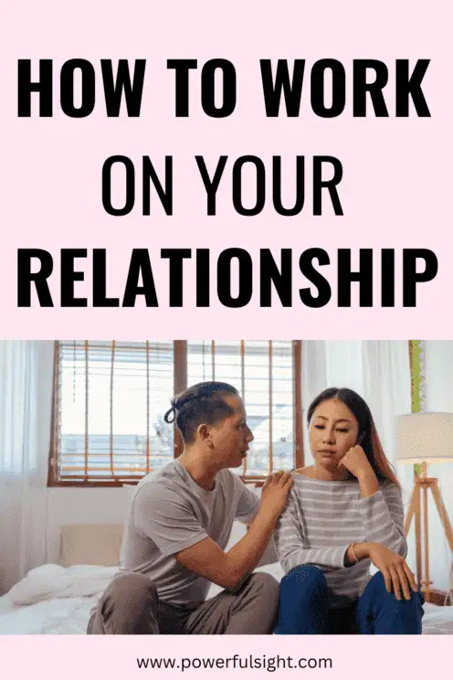 How to work on your relationship