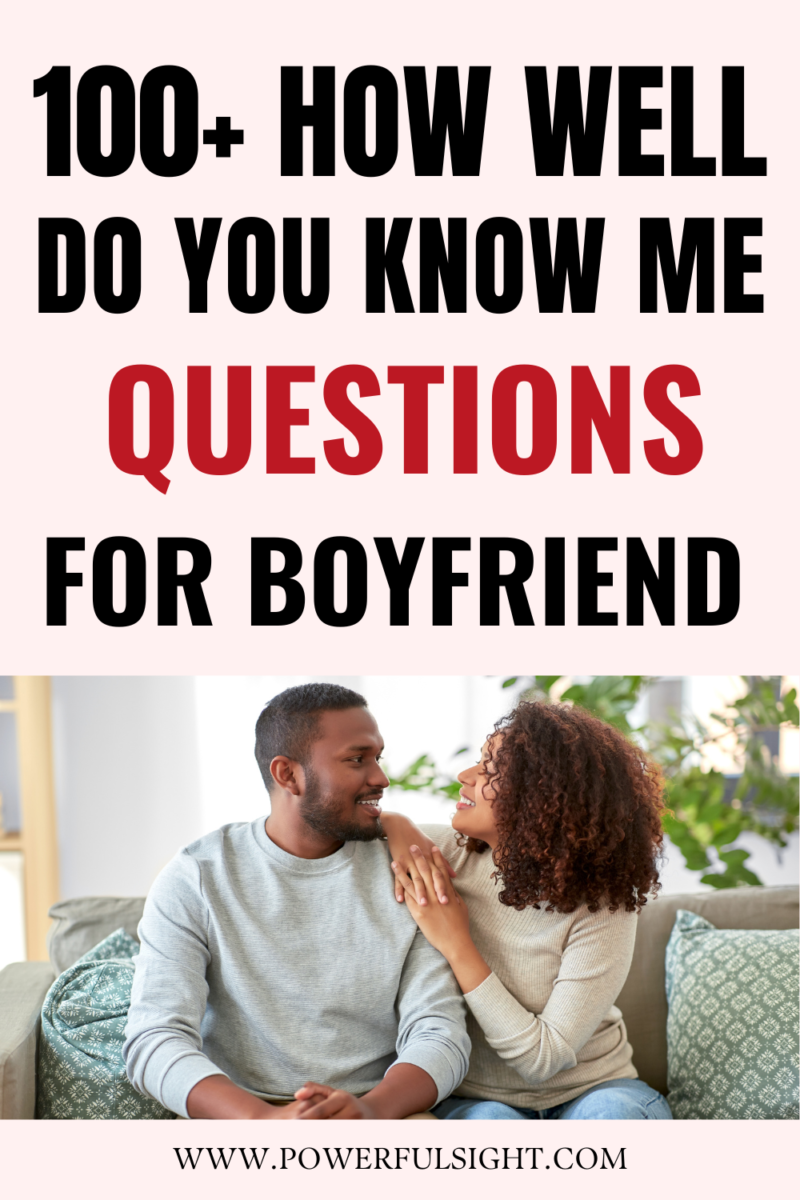 110 How Well Do You Know Me Questions For Couples - Powerful Sight