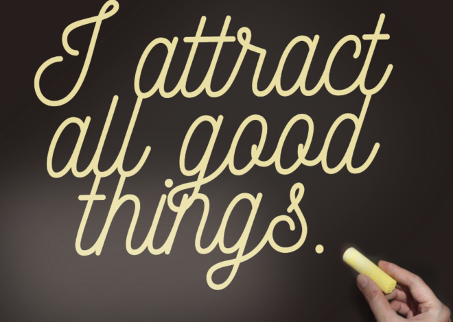 80 Law of Attraction Affirmations To Attract Anything You Want