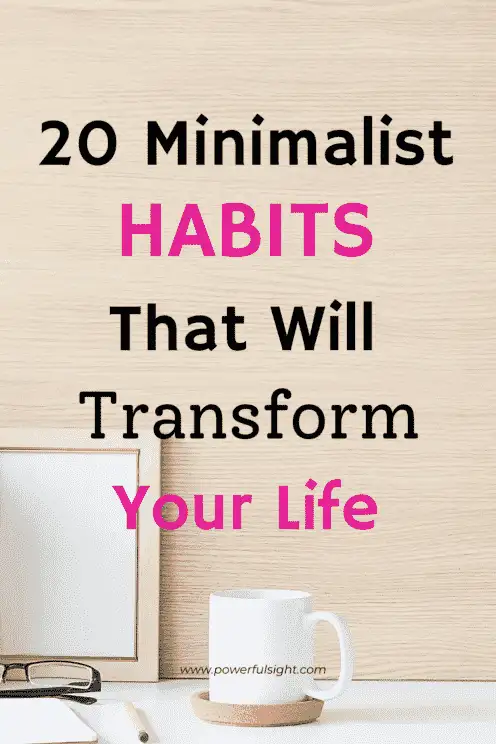 Minimalist habits