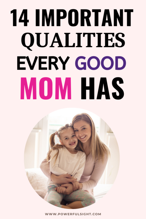 14 Qualities Of A Good Mother