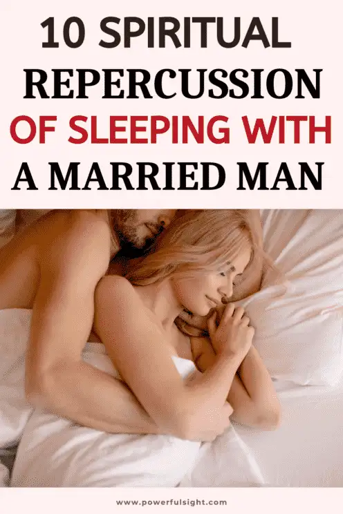 spiritual consequences of sleeping with a married man