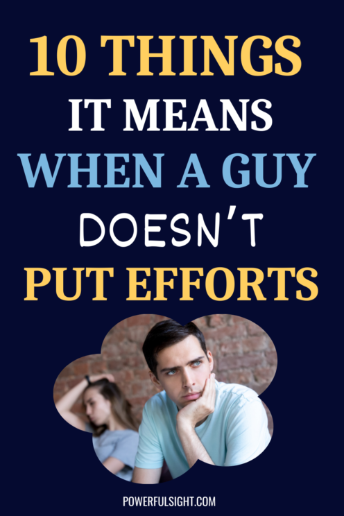 When a guy doesn't put efforts