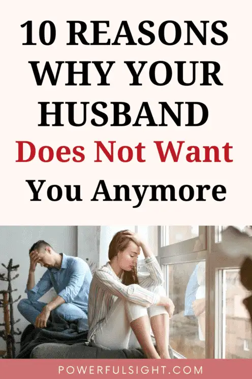 Why Does My Husband Not Want Me