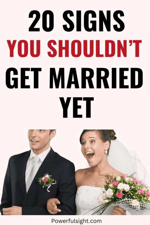 Signs you should not get married