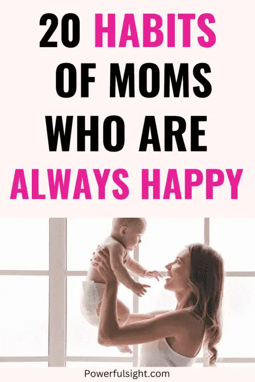 Habits of happy mom