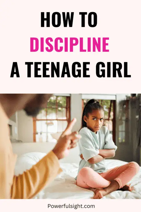 How To Discipline A Teenage Girl