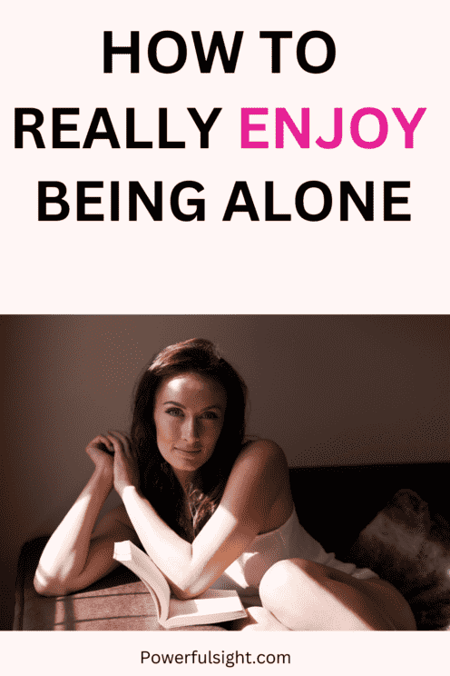 How To Enjoy Being Alone