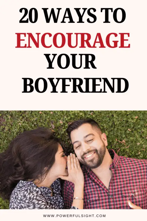 How to encourage your boyfriend