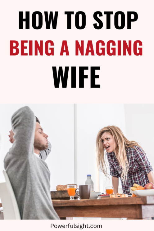 How to stop being a nagging wife