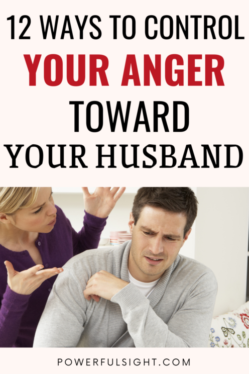 How to stop being angry at your husband