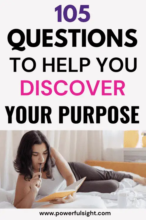 105 Questions To Discover Your Purpose