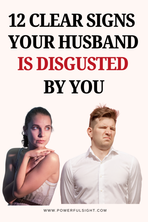 Are you irritating your husband or don't know if he still loves you? Here are the signs your husband is disgusted by you. 