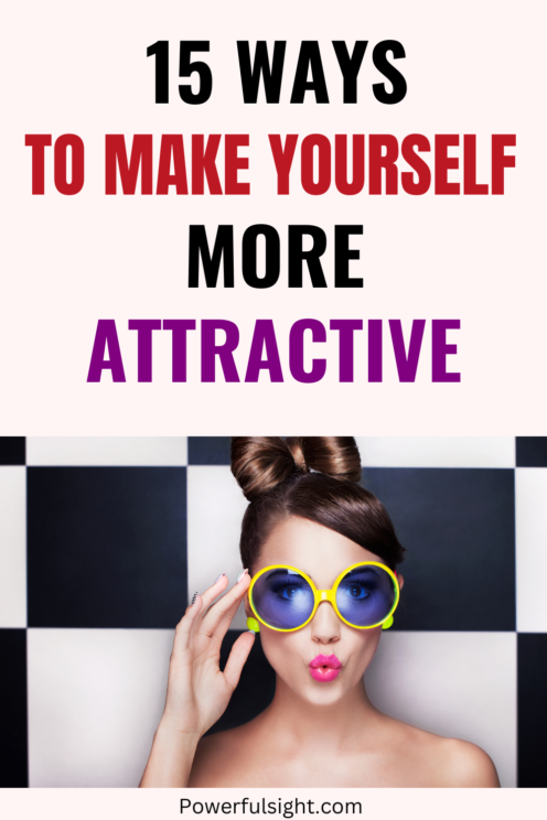 how to make yourself more attractive