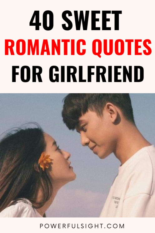 40 Sweet Romantic Quotes For Girlfriend