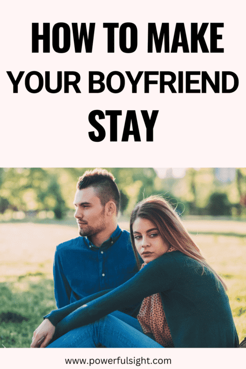 How To Make Your Boyfriend Stay