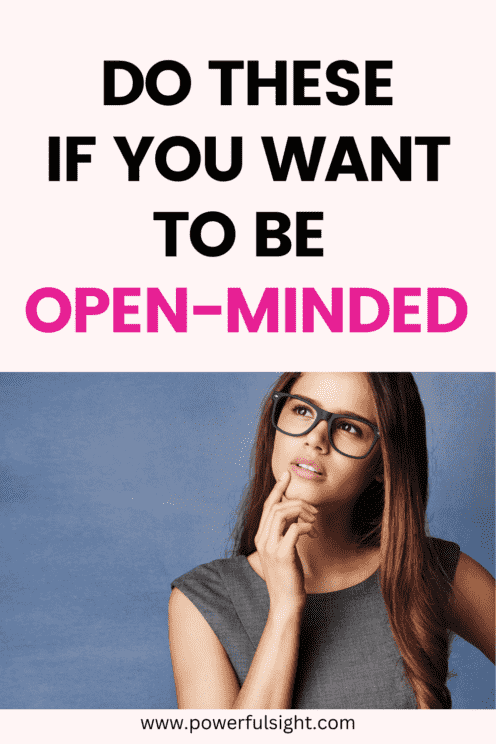 How to Be More Open-Minded