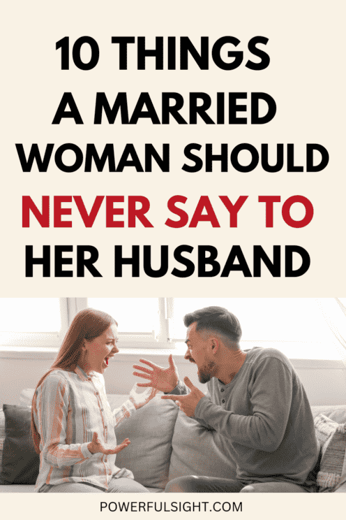 10 Things A Married Woman Should Never Say To Her Husband (1)