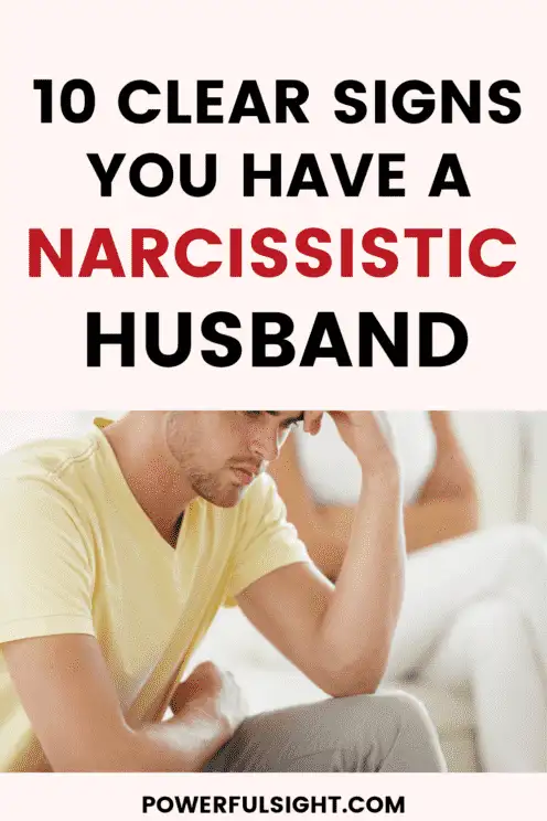 10 Warning Signs of a Narcissistic Husband