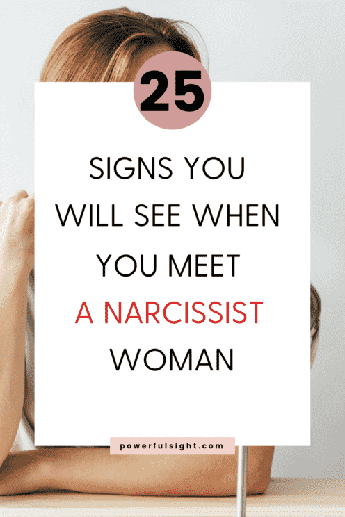 Ever wondering how to identify a narcissistic woman? Here are the 25 signs a woman is a narcissist 