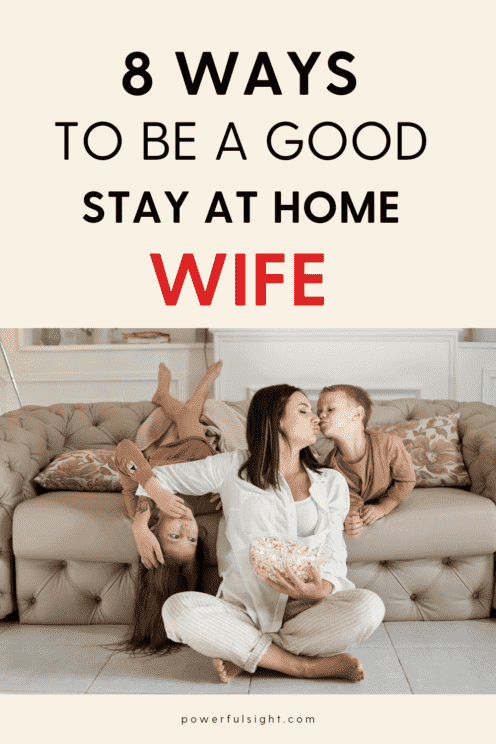 8 Ways to Be a Good Stay-at-Home Wife