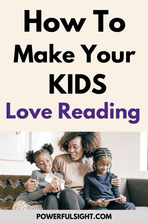 How to make your kids love reading