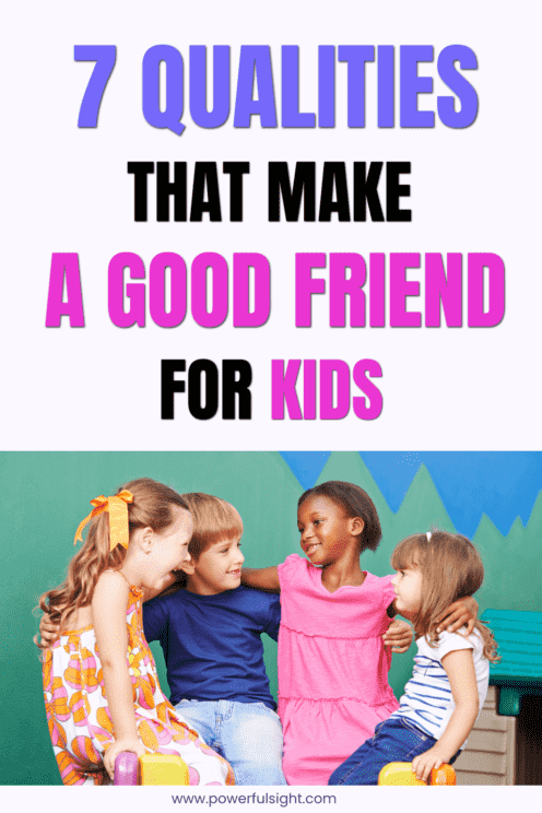 Things That Make A Good Friend For Kids