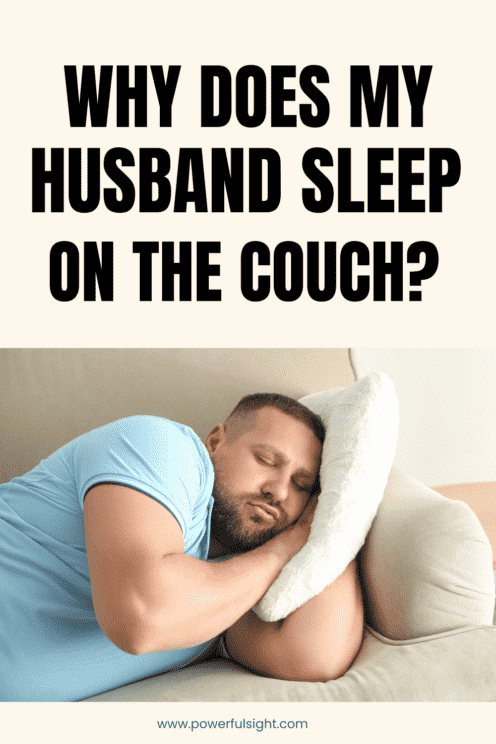 Why Does My Husband Sleep on the Couch? 