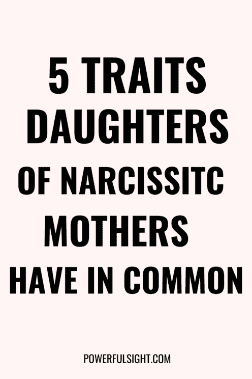 Traits of daughters of narcissistic mothers