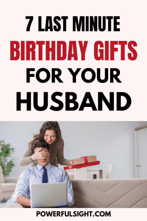 7 Last-Minute Birthday Gifts for Your Husband