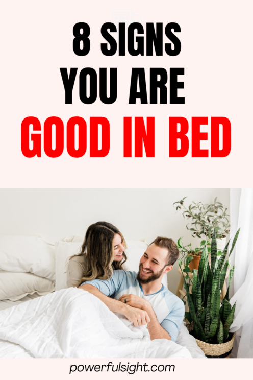 8 Signs You Are Good in Bed