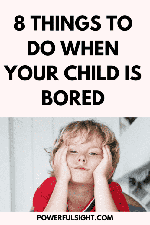 8 Things to Do When Your Child is Bored