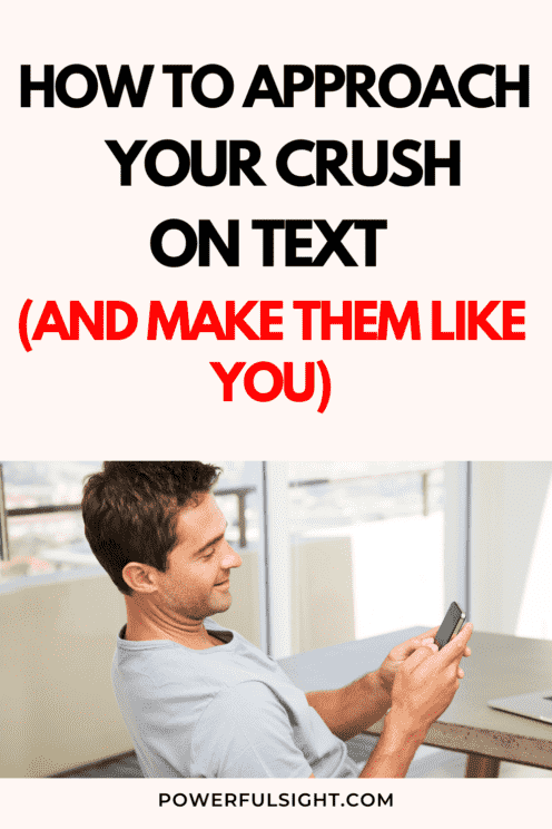 How to approach your crush on text