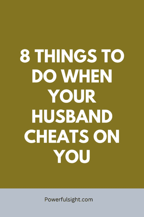 When your husband cheats on you