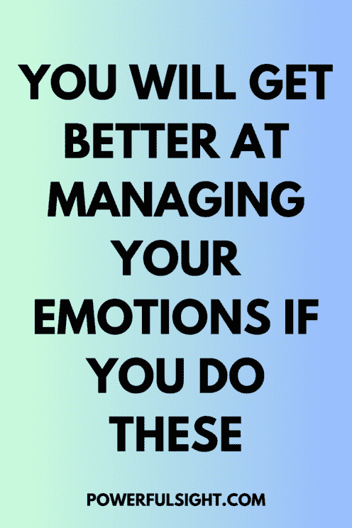 How to deal with your emotions